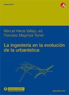 la ingenieria en la evolucion de la urbanistica-9788483016329