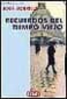 recuerdos del tiempo viejo-9788483064429