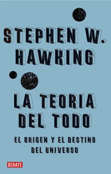 la teoria del todo-stephen w. hawking-9788483067529