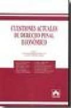 cuestiones actuales de derecho penal economico-9788483421529