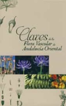 claves de la flora vascular de andalucia oriental-9788484395829