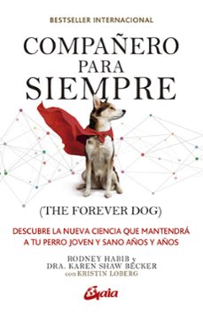 compañero para siempre (the forever dog)-karen shaw becker-9788484459729