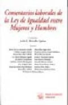 comentarios laborales de la ley de igualdad entre mujeres y hombr es-jesus r. mercader uguina-9788484568629