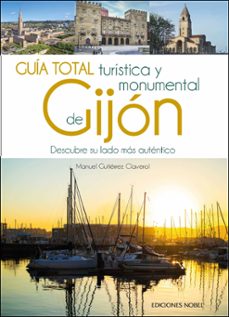 guia total turística y monumental de gijón-manuel gutierrez claverol-9788484597629