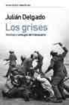 los grises: victimas y verdugos del franquismo-9788484604129