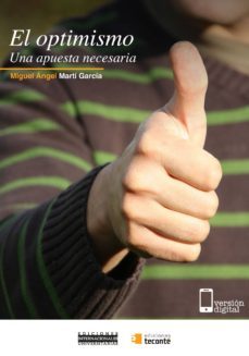el optimismo (ebook)-miguel angel marti-9788484693529