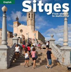 sitges: de blanca a multicolor (english)-ricard pla-9788484783329