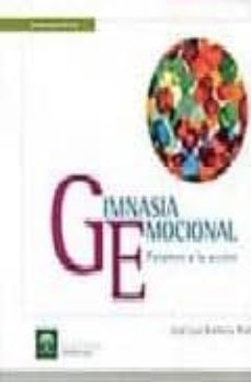 gimnasia emocional: pasamos a la accion-9788487385629