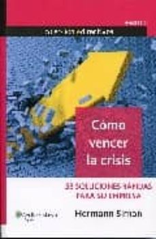 como vencer la crisis-hermann simmon-9788487670329