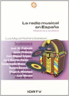 la radio musical en españa: historia y analisis-9788488788429