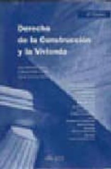derecho de la construccion y la vivienda ( 6ª edicion)-angel carrasco perera-9788488910929