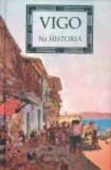 vigo na historia-basilio cegarra-9788489976429
