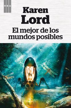 el mejor de los mundos posibles-karen lord-9788490065129