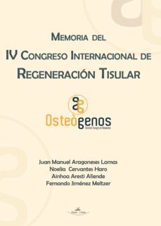 memoria del iv congreso internacional de regeneracion tisular (ebook)-9788490113929