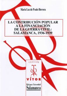 la contribuciun popular a la financiaciun de la guerra civil (ebook)-maria luz de prado herrera-9788490121429