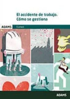 el accidente de trabajo: como se gestiona-9788490258729