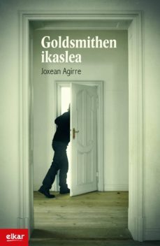 goldsmithen ikaslea (ebook)-joxean agirre-9788490277829