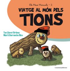 viatge al món dels tions-ton lloret ortinez-9788490345429