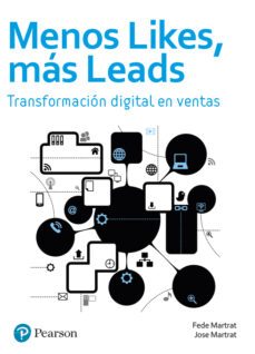 menos likes, mas leads: transformacion digital en ventas-federico martrat sanfeliu-9788490356029
