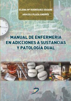 manual de enfermeria en adicciones a sustancias y patologia dual (ebook)-9788490521229