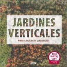 jardines verticales: manual practico y 42 proyectos-9788490540329