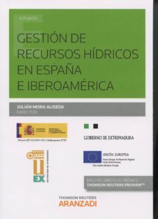 gestion de recursos hidricos en españa e iberoamerica-julian mora aliseda-9788490599129
