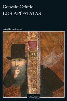 los apostatas-gonzalo celorio-9788490668429