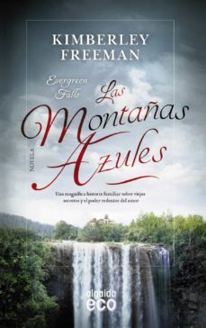 las montañas azules-kimberley freeman-9788490678329