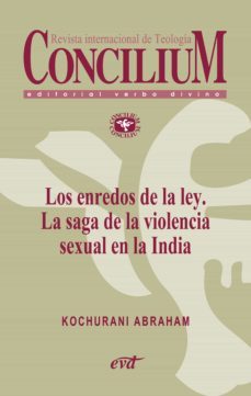 los enredos de la ley. la saga de la violencia sexual en la india. concilium 358 (2014) (ebook)-9788490730829