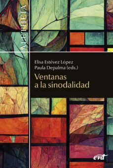 ventanas a la sinodalidad (ebook)-maria elisa estevez lopez-paula marcela depalma-9788490739129