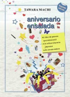 aniversario de la ensalada (2ª ed.) ed. bilingüe español-japones-tawara machi-9788490745229