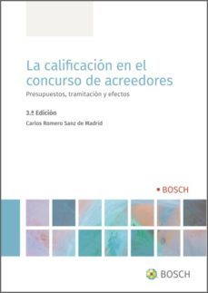 la calificacion en el concurso de acreedores (3.ª edicion) (ebook)-carlos romero sanz de madrid-9788490906729