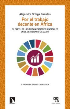 por el trabajo decente en africa-alejandra ortega fuentes-9788490979129