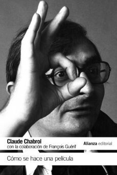 como se hace una pelicula-claude chabrol-françois guerif-9788491043829