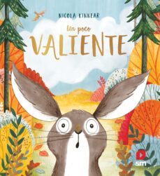 un poco valiente-nicola kinnear-9788491079729