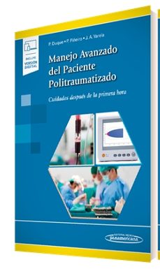 manejo avanzado del paciente politraumatizado: cuidados despues de la primera hora (incluye la obra en version digital)-patricia duque gonzalez-patricia piñeiro otero-jesus alberto varela cabo-9788491103929