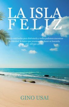 (i.b.d.) la isla feliz-gino usai-9788491126829