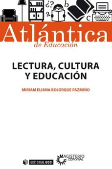 lectura, cultura y educación-miriam eliana bojorque pazmiño-9788491169529