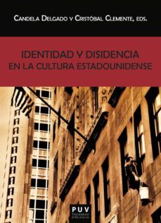 identidad y disidencia en la cultura estadounidense (ebook)-9788491341529