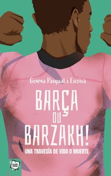 barça ou barzakh!-gemma pasqual i escriva-9788491429029