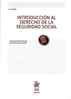 introduccion al derecho de la seguridad social 10ª edicion 2016-9788491432029