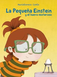 la pequeña einstein y el huevo misterioso-9788491453529