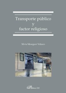 transporte publico y factor religioso. (ebook)-9788491485629