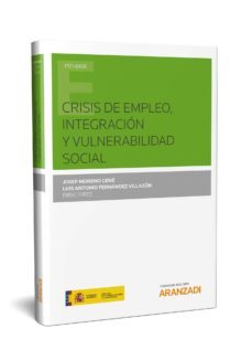 crisis de empleo, integracion y vulnerabilidad social. formato pa pel-9788491527329