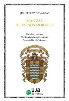 manual de avisos morales-juan perez de vargas-9788491597629