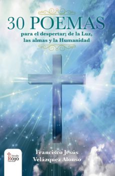 30 poemas para el despertar (ebook)-francisco jesus velazquez-9788491602729