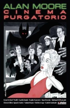 cinema purgatorio 3-alan moore-9788491671329