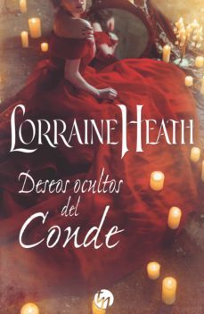 deseos ocultos del conde (ebook)-lorraine heath-9788491707929