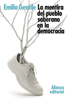 la mentira del pueblo soberano en la democracia-9788491810629