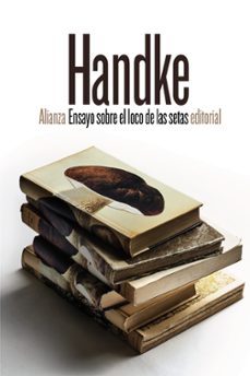 ensayo sobre el loco de las setas-peter handke-9788491815129